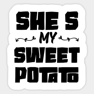 She's My Sweet Potato Sticker